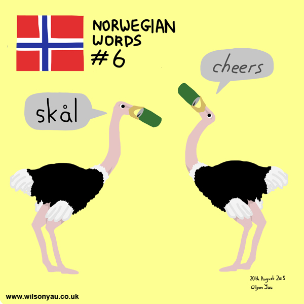 Norwegian word 6, Cheers, 20th August 2015 (Drawing 531)